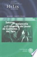 Saturno, melancolía y El Laberinto del fauno de Guillermo del Toro