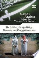 Saudi Arabia Enters the Twenty-first Century