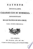 Saynete intitulado: Casarse con su Enemigo
