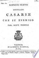 Saynete nuevo intitulado: Casarse con su enemigo. (etc.)