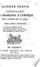 Saynete nuevo. Intitulado La Oposicion á cortego, etc