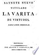Saynete nuevo intitulado: La Varita de virtudes