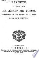 Saynete, titulado El Amigo de todos (etc.)
