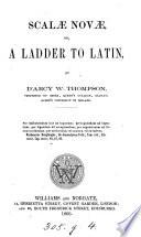 Scalæ novæ, or, A ladder to Latin