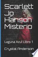 Scarlett Jo Hanson Misterio