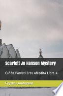 Scarlett Jo Hanson Mystery