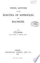 School Lectures on the Electra of Sophocles and Macbeth