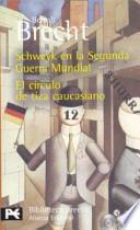 Schweyk en la Segunda Guerra Mundial