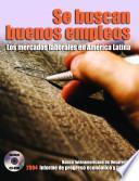 Se buscan buenos empleos