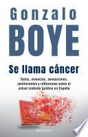 Se llama cáncer