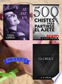 Se me va + 500 Chistes para Partirse el Ajete + El Cruce