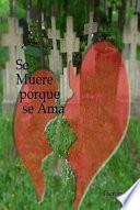 Se muere porque se ama