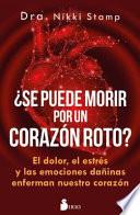 Se Puede Morir de Un Corazon Roto?