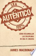Libro Sea auténtico