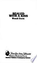 Sealed with a Kiss