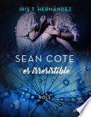 Sean Cote es irresistible