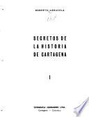 Secretos de la historia de Cartagena
