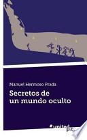 Secretos de Un Mundo Oculto