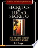 Secretos del Lugar Secreto: Guia de Estudio Complementaria