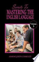 Secrets to Mastering the English Language