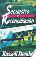 Secuestro Y Reconciliación
