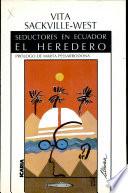 Seductores en Ecuador, El Heredero