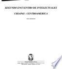 Segundo Encuentro de Intelectuales Chiapas-Centroamérica