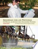 Seguridad con los pesticida: Un manual de estudio para aplicadores privados, 3d