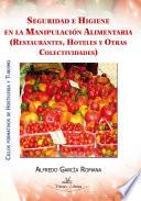 Seguridad e higiene en la manipulación alimentaria