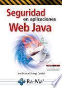 Seguridad en aplicaciones Web Java