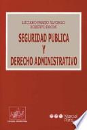 Seguridad pública y derecho administrativo