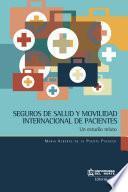 Seguros de salud y movilidad internacional de pacientes