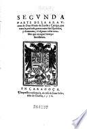 Segvnda parte de la Aravcana de Don Alonso de Erzilla y Çuñiga
