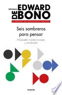 Libro Seis sombreros para pensar