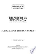 Selección de obras: Después de la presidencia