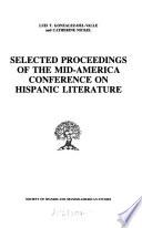 Selected Proceedings of the Mid-America Conference on Hispanic Literature