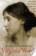 Selected Works of Virginia Woolf