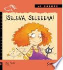 ¡Selena, Seleeena!