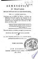Semeyotica ó Tratado de las señales de las enfermedades