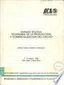 Seminario Regional Economia de la Produccion y Comercializacion del Cacao