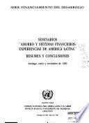 Seminarios Ahorro y Sistemas Financieros, Experiencias de America Latina