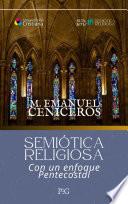 Semiótica Religiosa con un enfoque pentecostal