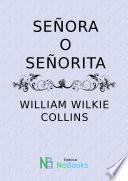 Señora o señorita