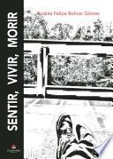 Sentir, vivir, morir