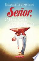 Seor, qutame lo bruto