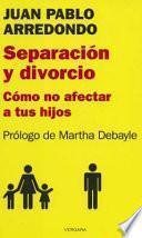 Separacion y Divorcio