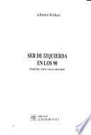 Ser de izquierda en los 90
