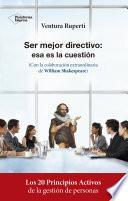 Ser mejor directivo: esa es la cuestión