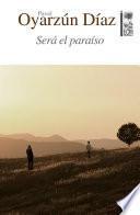 Será el paraíso