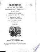 Sermones de los mas celebres predicadores franceses de este siglo, para la Quaresma, y otros tiempos del año